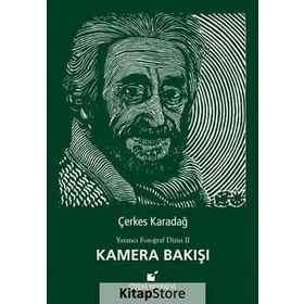 Kamera Bakışı - Çerkes Karadağ