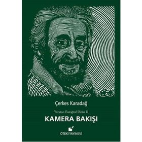 Kamera Bakışı - Çerkes Karadağ
