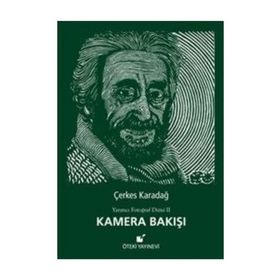 Kamera Bakışı - Çerkes Karadağ