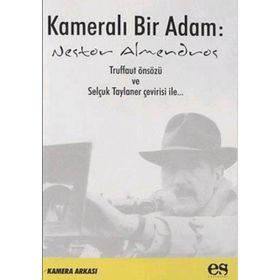 KAMERALI BIR ADAM - NESTOR ALMENDROS