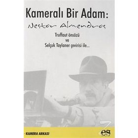 KAMERALI BIR ADAM - NESTOR ALMENDROS