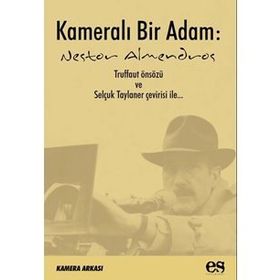 KAMERALI BIR ADAM - NESTOR ALMENDROS
