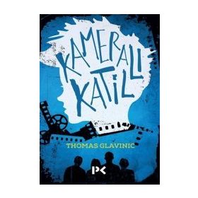 KAMERALI KATIL - THOMAS GLAVINIC