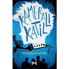 KAMERALI KATIL - THOMAS GLAVINIC