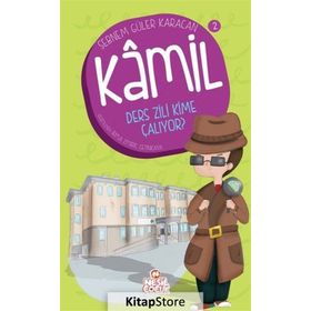 Kamil 2 - Ders Zili Kime Çalıyor? - Şebnem Güler Karacan