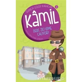 Kamil 2 - Ders Zili Kime Çalıyor? - Şebnem Güler Karacan