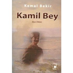 KAMIL BEY - KEMAL BEKIR