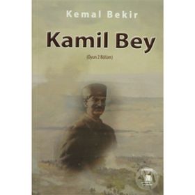 KAMIL BEY - KEMAL BEKIR