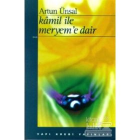Kamil ile Meryem’e Dair - Artun Ünsal