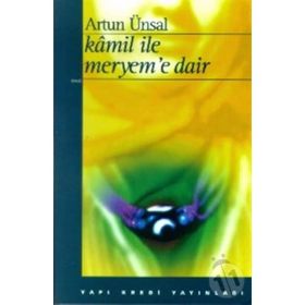 Kamil ile Meryem’e Dair - Artun Ünsal