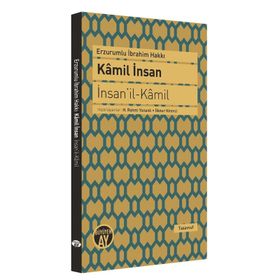 Kamil İnsan - Erzurumlu İbrahim Hakkı Hazretleri