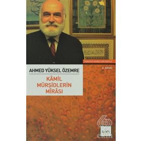 KAMIL MÜRŞİDLERİN MİRASI - NECMETTIN ŞAHİNLER