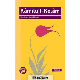 KAMILÜL KELAM - İLKNUR KIRENCI