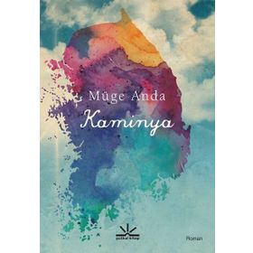 Kaminya-Müge Anda-Potkal Kitap Yayınları