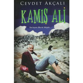 KAMIŞ ALI - CEVDET AKÇALI