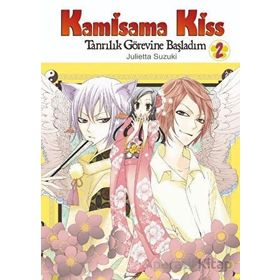 Kamisama Kiss - Tanrılık Görevine Başladım Cilt 2 - Julietta Suzuki - Komikşeyler Yayıncılık