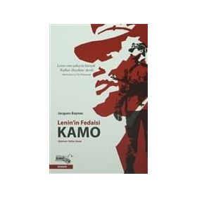 KAMO LENIN'IN FEDAISI KAMO - JACQUES BAYNAC