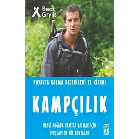 Kampçılık - Hayatta Kalma Becerileri El Kitabı - Bear Grylls