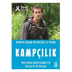 Kampçılık - Hayatta Kalma Becerileri El Kitabı - Bear Grylls