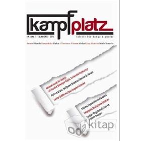 Kampfplatz Cilt: 1 - Sayı: 2 Şubat 2013 - Kolektif