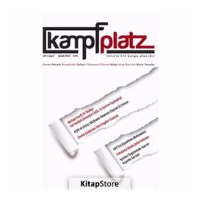 Kampfplatz Cilt: 1 - Sayı: 2 Şubat 2013 - Kolektif