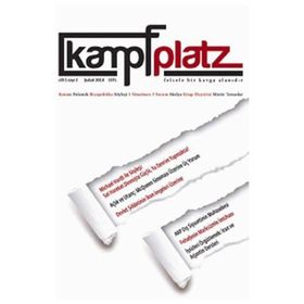 Kampfplatz Cilt: 1 - Sayı: 2 Şubat 2013 - Kolektif