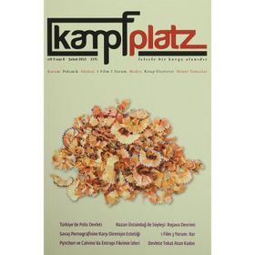 Kampfplatz Cilt : 3 Sayı : 8 Şubat 2015 - Sevgi Doğan