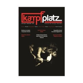 Kampfplatz Cilt 4 Sayı 11 Mart 2017 - Kemal Özdil