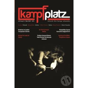 Kampfplatz Cilt 4 Sayı 11 Mart 2017 - Kemal Özdil