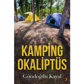 Kamping Okaliptüs - Gündoğdu Kayal