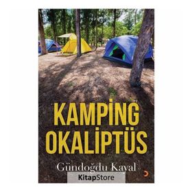 Kamping Okaliptüs - Gündoğdu Kayal