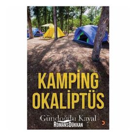 Kamping Okaliptüs - Gündoğdu Kayal