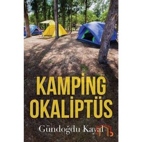 Kamping Okaliptüs - Gündoğdu Kayal