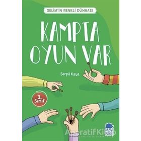 Kampta Oyun Var - Selimin Renkli Dünyası 3. Sınıf - Serpil Kaya