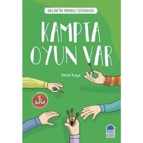 Kampta Oyun Var - Selimin Renkli Dünyası 3. Sınıf - Serpil Kaya
