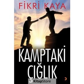 Kamptaki Çığlık - Fikri Kaya