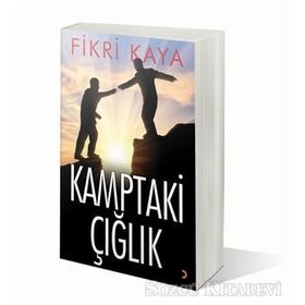 Kamptaki Çığlık - Fikri Kaya