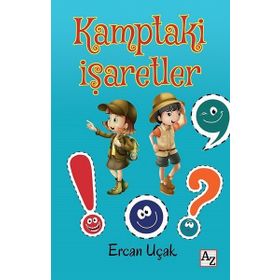 Kamptaki İşaretler - Ercan Uçak