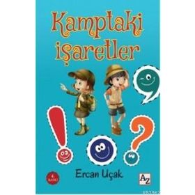 Kamptaki İşaretler - Ercan Uçak
