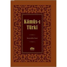 Kamûs-ı Türkî - Şemseddin Sami