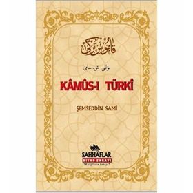 Kamûs-ı Türkî - Şemseddin Sami