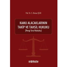 KAMU ALACAKLARININ TAKIP VE TAHSIL HUKUKU - ADNAN GERÇEK