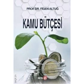 KAMU BÜTÇESİ - FIGEN ALTUĞ