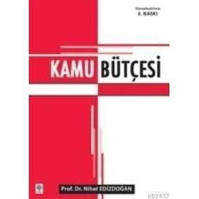 Kamu Bütçesi - Nihat Edizdoğan