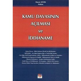 KAMU DAVASININ AÇILMASI VE İDDİANAME - MURAT AYDIN