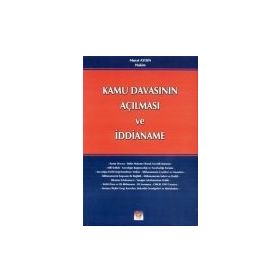 KAMU DAVASININ AÇILMASI VE İDDİANAME - MURAT AYDIN