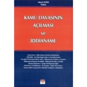 KAMU DAVASININ AÇILMASI VE İDDİANAME - MURAT AYDIN