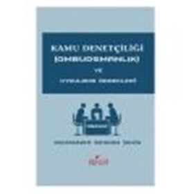 Kamu Denetçiliği Ombudsmanlık ve Uygulama Örnekleri - Muhammed Serkan Şahin