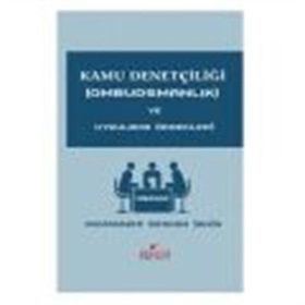 Kamu Denetçiliği Ombudsmanlık ve Uygulama Örnekleri - Muhammed Serkan Şahin
