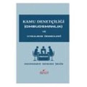Kamu Denetçiliği Ombudsmanlık ve Uygulama Örnekleri - Muhammed Serkan Şahin